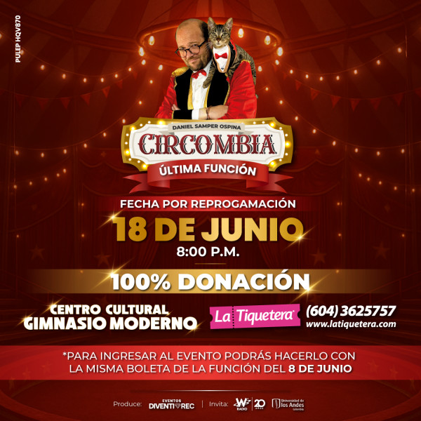 Circombia con Daniel Samper Ospina - Bogotá