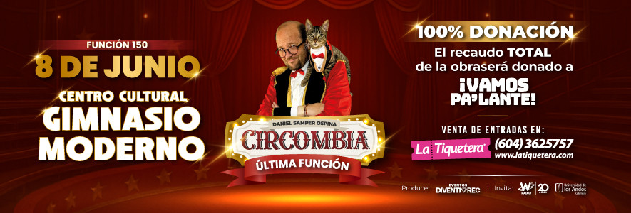 Circombia con Daniel Samper Ospina - Bogotá