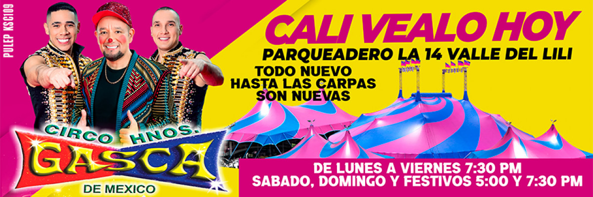 Circo Hermanos Gasca en Cali