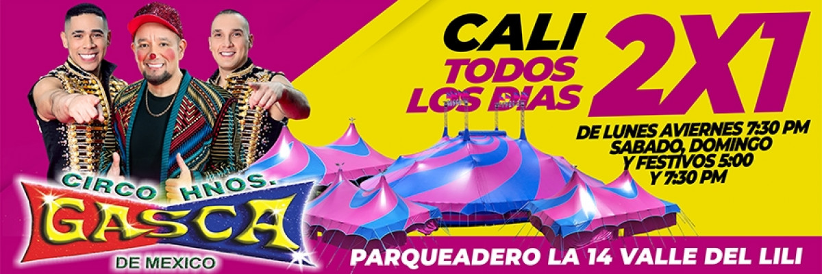 Circo Hermanos Gasca en Cali