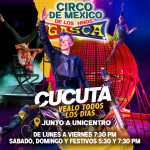 Circo de México de los hermanos Gasca en Cúcuta