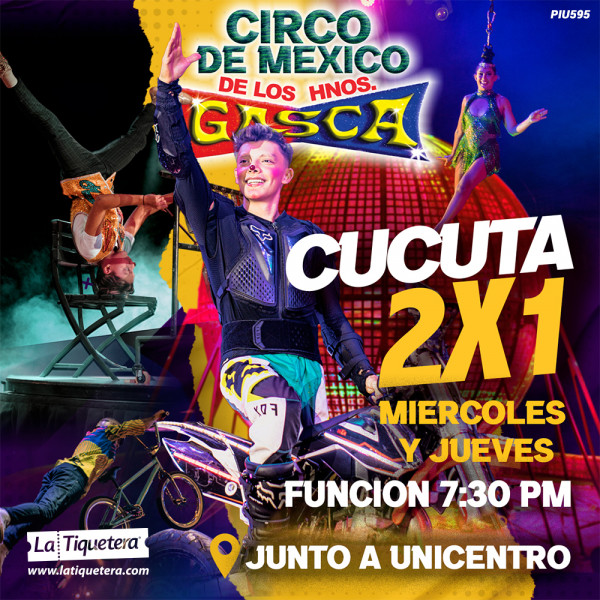 Circo de México de los hermanos Gasca en Cúcuta Circo de México de los hermanos Gasca en Cúcuta