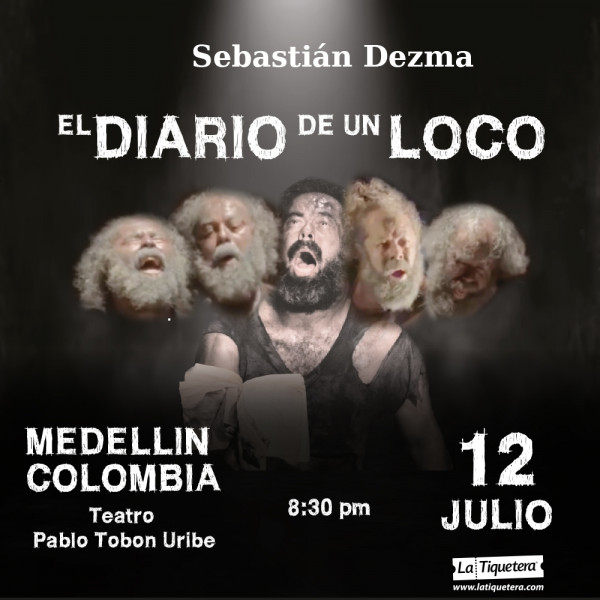 El diario de un loco - Medellín