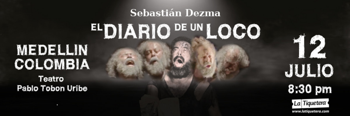El diario de un loco - Medellín