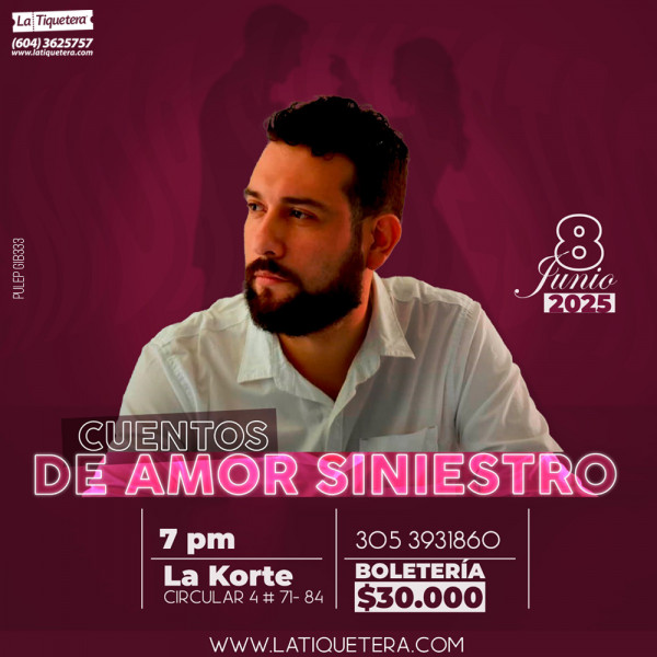 Cuentos de amor siniestro - Medellín