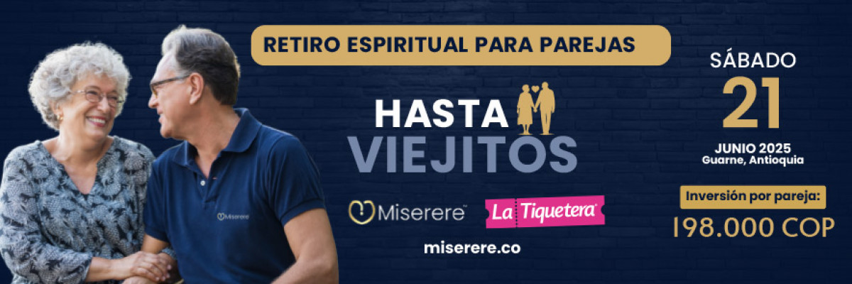 Retiro espiritual de pareja "Hasta Viejitos" - Guarne