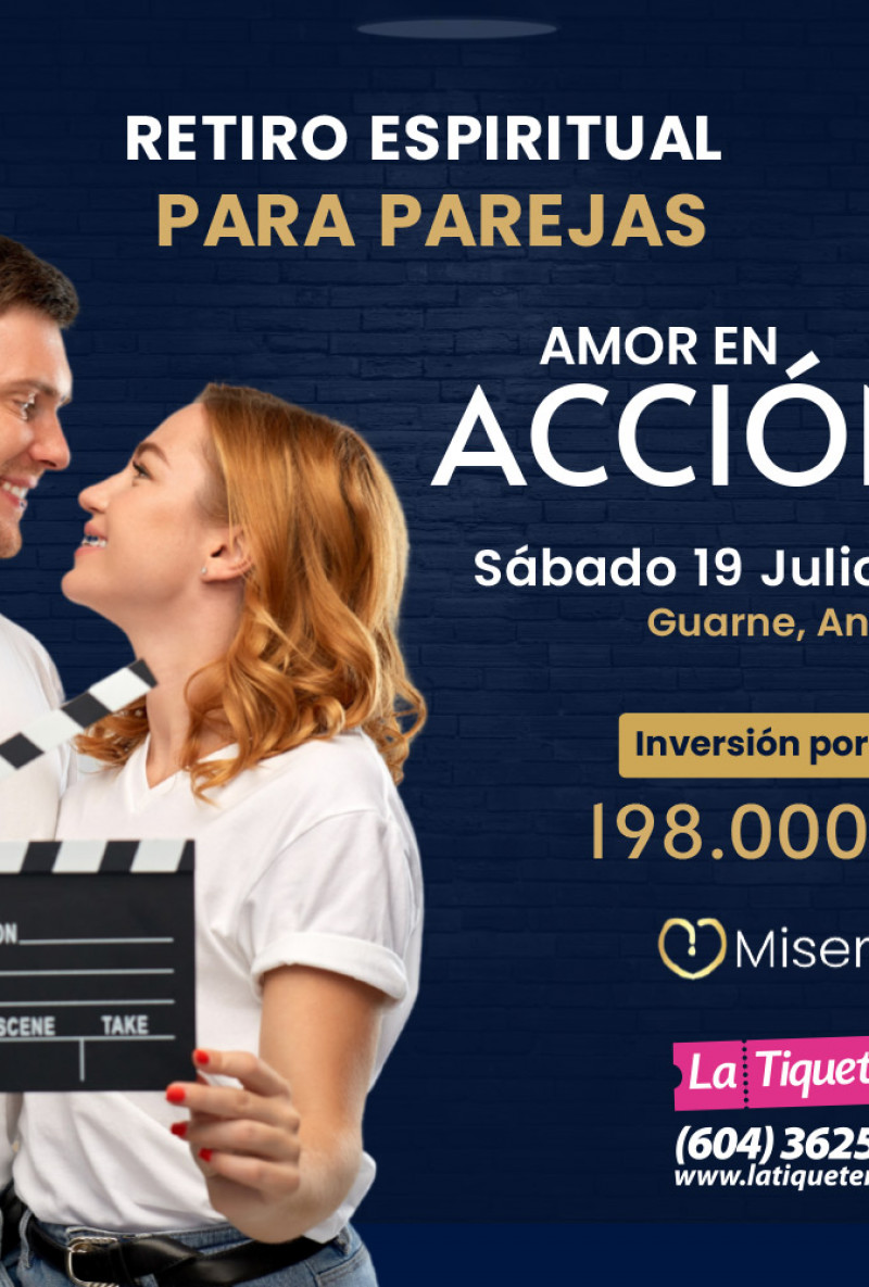 Retiro espiritual de pareja "Amor en Acción" - Guarne