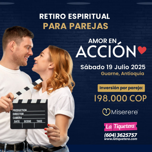 Retiro espiritual de pareja "Amor en Acción" - Guarne