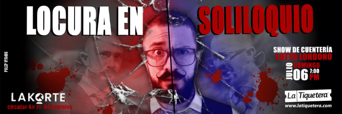 Locura en Soliloquio en Medellín