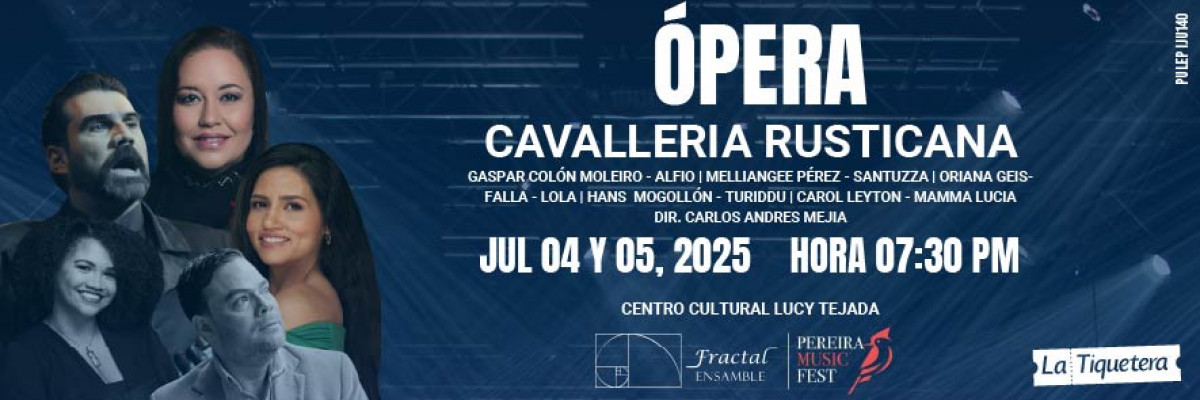Ópera Cavalleria Rusticana de Pietro Mascagni - Pereira