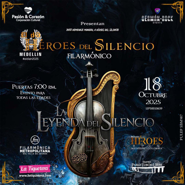 Héroes del Silencio Filarmónico “La Leyenda del Silencio” Medellín