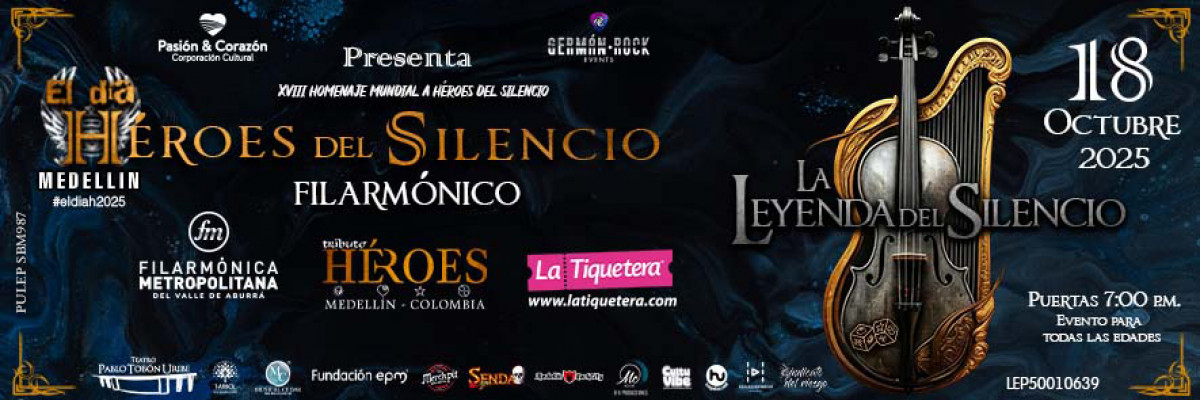 Héroes del Silencio Filarmónico “La Leyenda del Silencio” Medellín