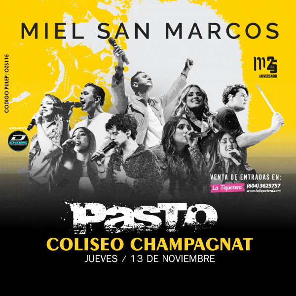Miel San Marcos "Tour Dios de generaciones" en Pasto