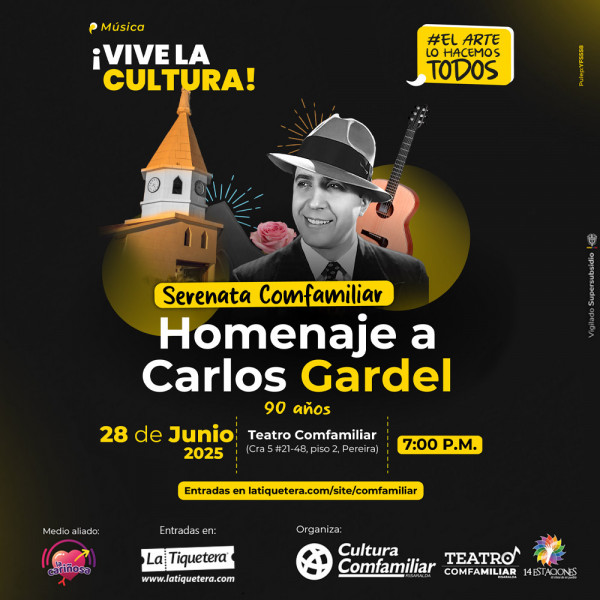 Serenata Comfamiliar - ¡Vive la magia eterna de Gardel! en Pereira
