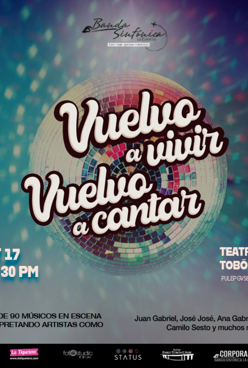 Vuelvo a vivir, Vuelvo a cantar 2025 Medellín