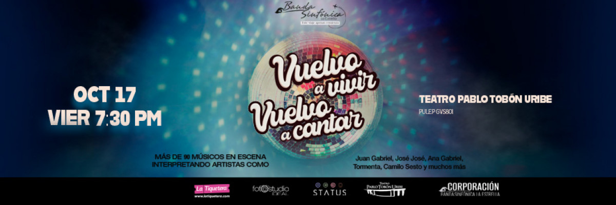 Vuelvo a vivir, Vuelvo a cantar 2025 Medellín