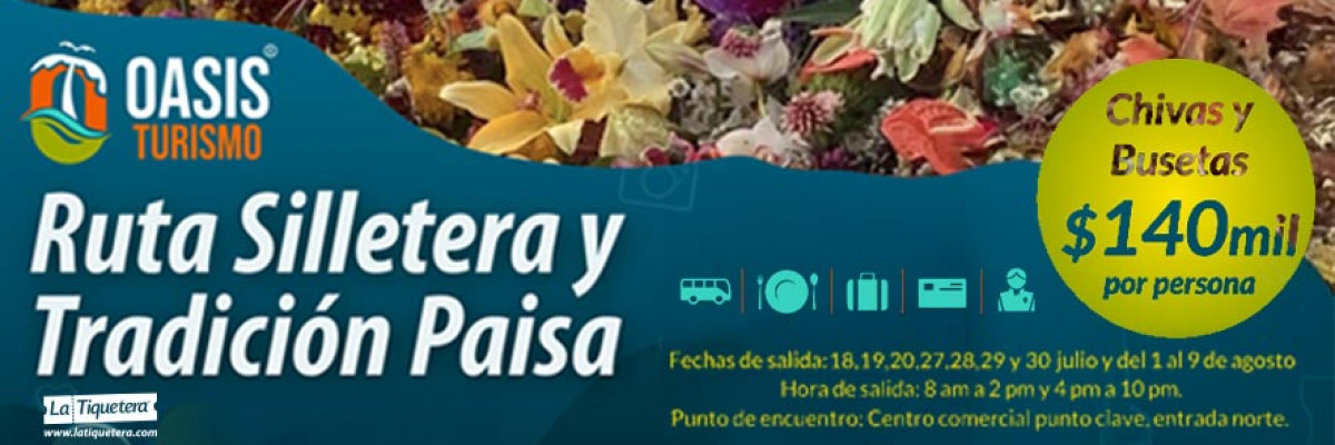 Ruta silletera y tradición paisa