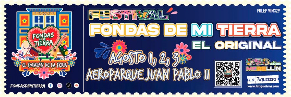 Fondas de Mi Tierra 2025 - Medellín
