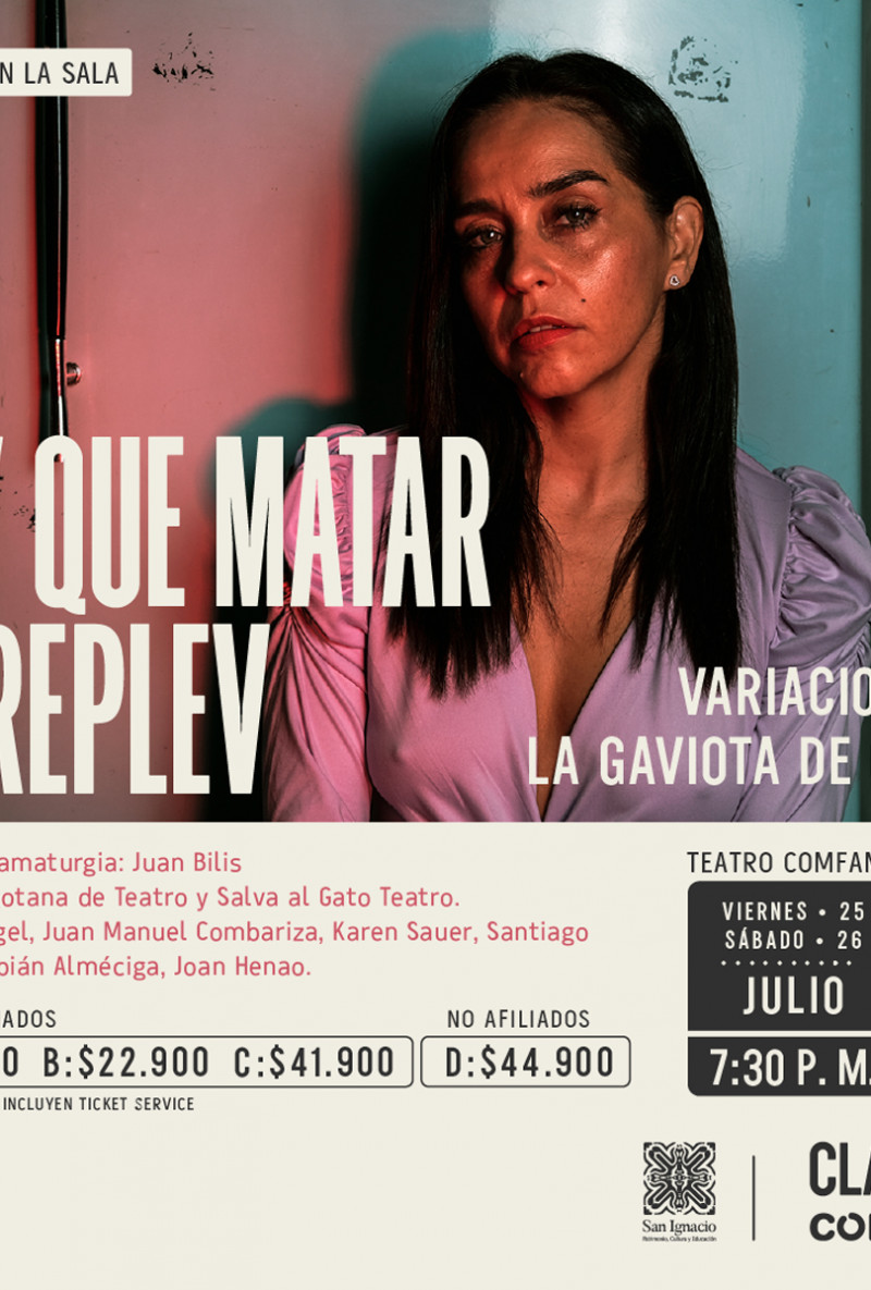 Hay que matar a Treplev (Variaciones de La Gaviota de Chéjov) - Medellín