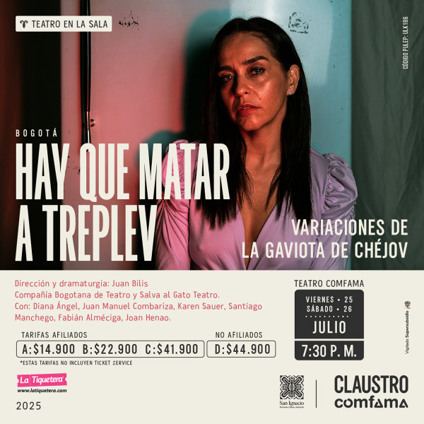 Hay que matar a Treplev (Variaciones de La Gaviota de Chéjov) - Medellín