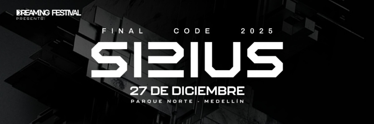 SIRIUS by Dreaming Festival - Medellín