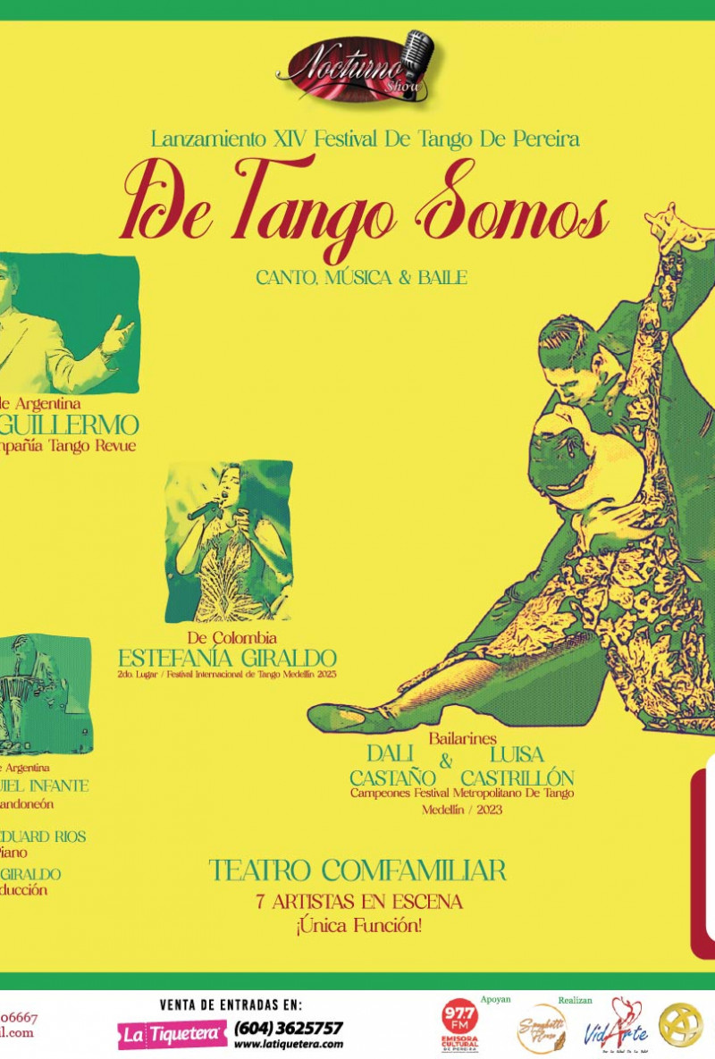 Nocturno show “De tango somos” Música, Canto y Baile - Pereira