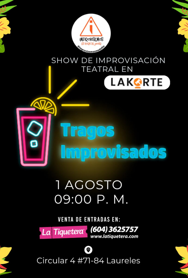 Tragos Improvisados - Medellín