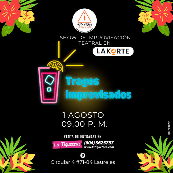 Tragos Improvisados - Medellín