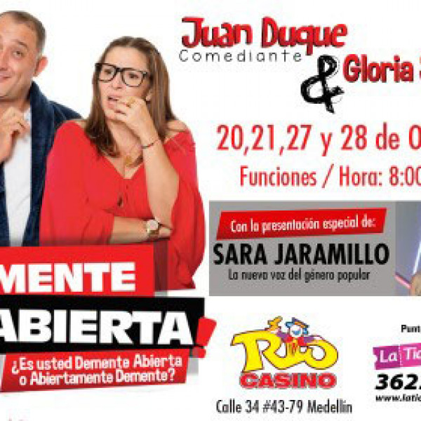 DEMENTE ABIERTA CON JUAN DUQUE Y GLORIA SIERRA