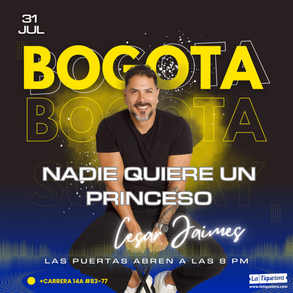 Nadie quiere un princeso - Bogotá