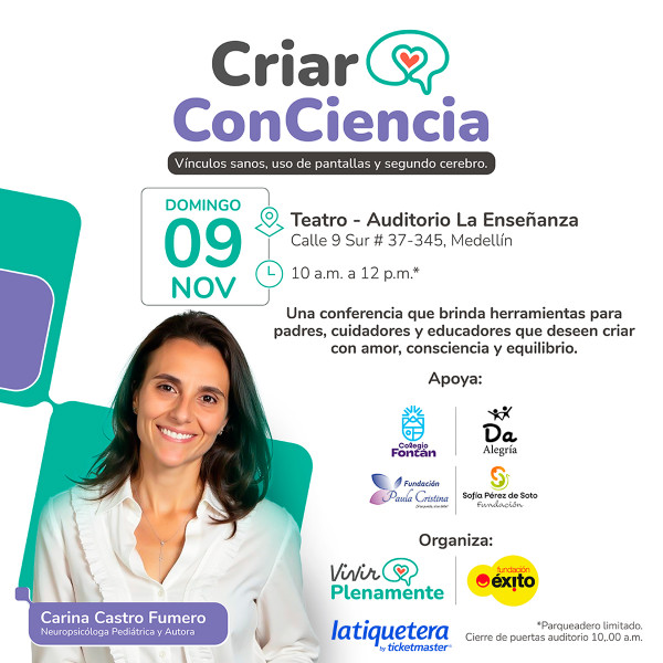 Conferencia Criar ConCiencia: Vínculos sanos, uso de pantallas y segundo cerebro - Medellín Conferencia Criar ConCiencia: Vínculos sanos, uso de pantallas y segundo cerebro - Medellín