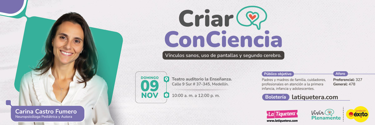 Conferencia Criar ConCiencia: Vínculos sanos, uso de pantallas y segundo cerebro - Medellín