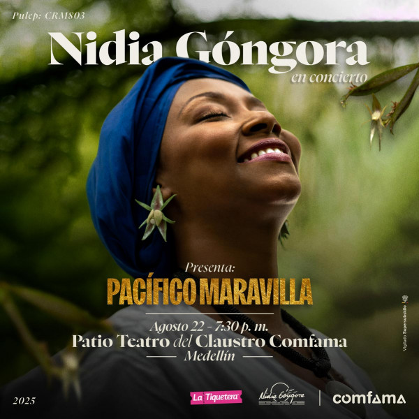 Nidia Góngora: Pacífico maravilla - Medellín
