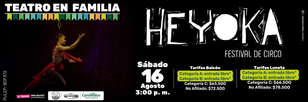 Teatro en familia: Heyoka Festival de Circo en Medellín
