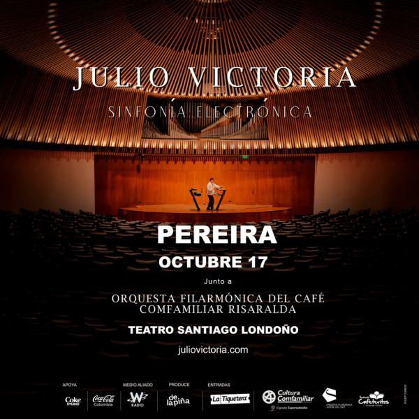 Julio Victoria - Sinfonía Electrónica en Pereira