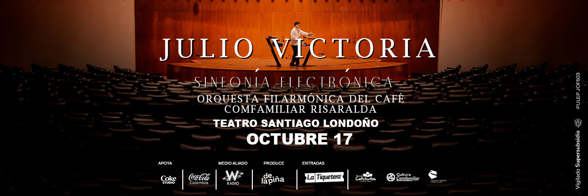 Julio Victoria - Sinfonía Electrónica en Pereira