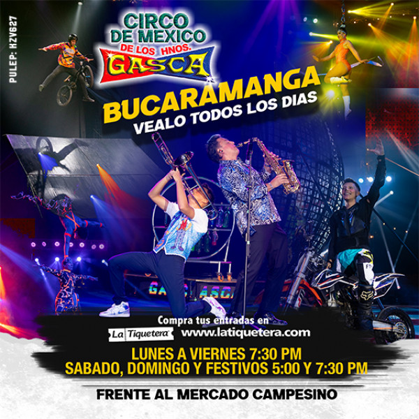 Circo de México de los hermanos Gasca en Bucaramanga