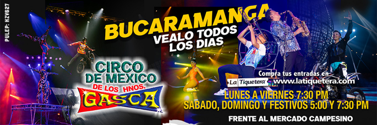 Circo de México de los hermanos Gasca en Bucaramanga