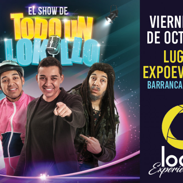 EL SHOW DE TODO UN LOQUILLO