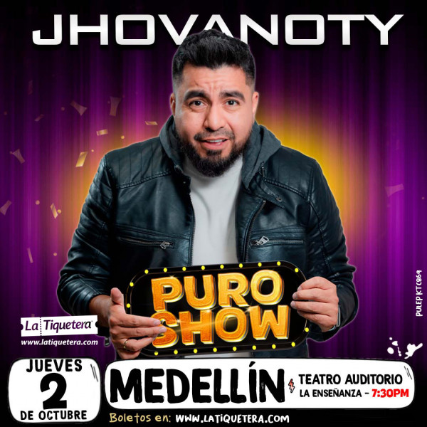 "Puro Show" de Jhovanoty en Medellín