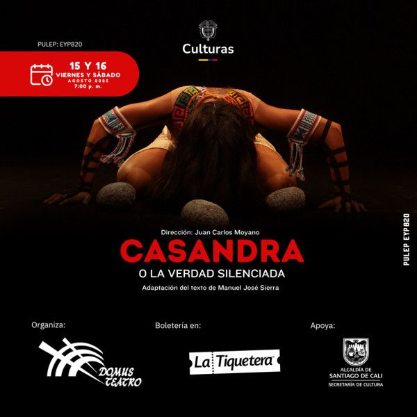 Casandra o la verdad silenciada - Cali