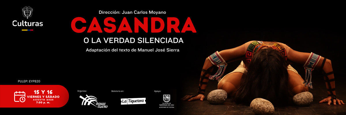Casandra o la verdad silenciada - Cali