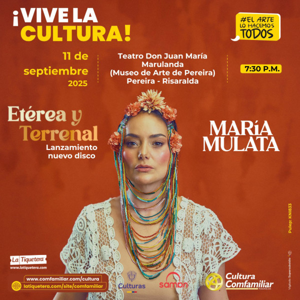 María Mulata (Etérea y Terrenal) en Pereira