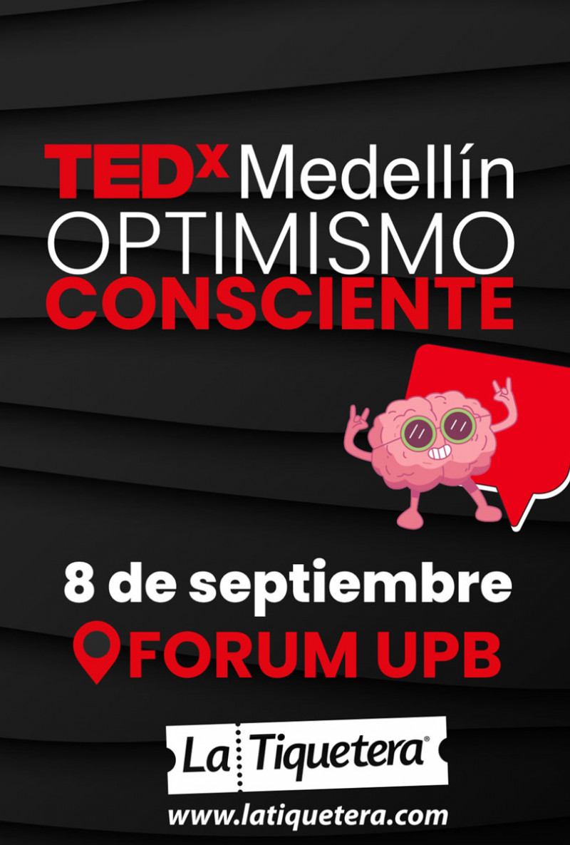 TEDx Medellín 2025. Optimismo Consciente