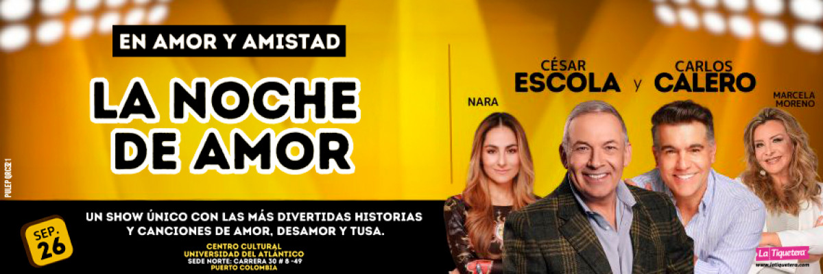 La noche de amor - Barranquilla