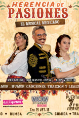 Herencia de pasiones el musical mexicano en Bogotá