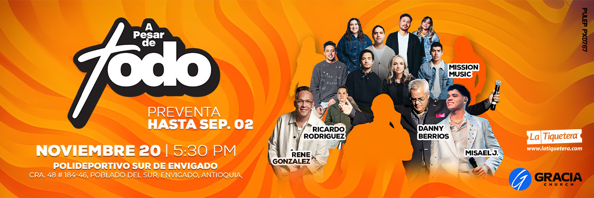A pesar de todo fest - Envigado, Colombia