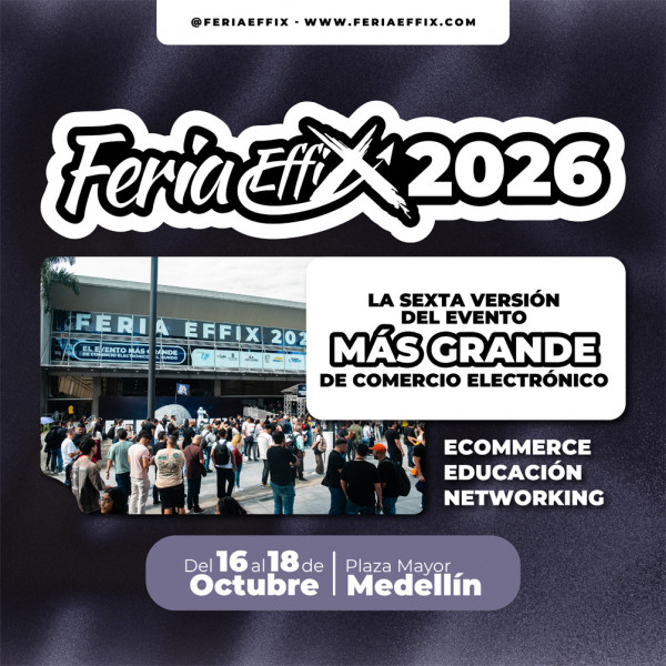 Feria del Comercio Electrónico EFFIX 2026