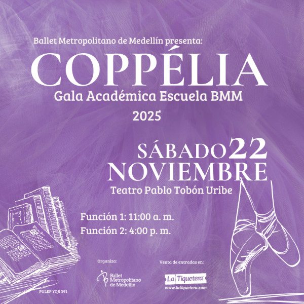 Gala Académica Coppélia en Medellín Gala Académica Coppélia en Medellín