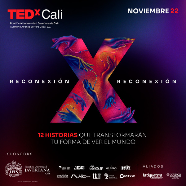 TEDx Cali Reconexión TEDx Cali Reconexión